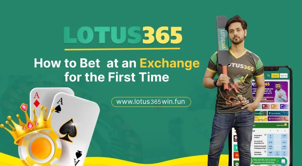 How to bet at Lotus365 Exchange win